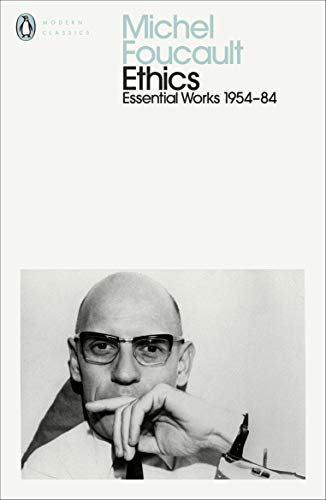 Ethics: Subjectivity and Truth: Essential Works of Michel Foucault 1954-1984 (Penguin Modern Classics) von Penguin